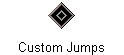 Custom Jumps
