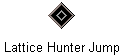 Lattice Hunter Jump